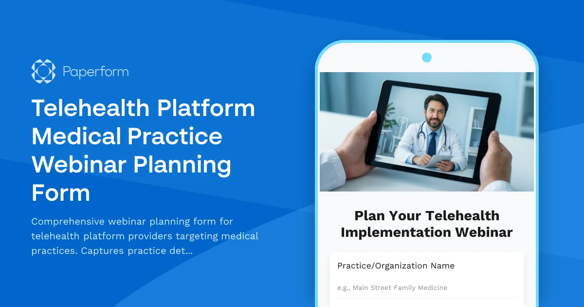 Telehealth Platform Medical Practice Webinar Planning Form