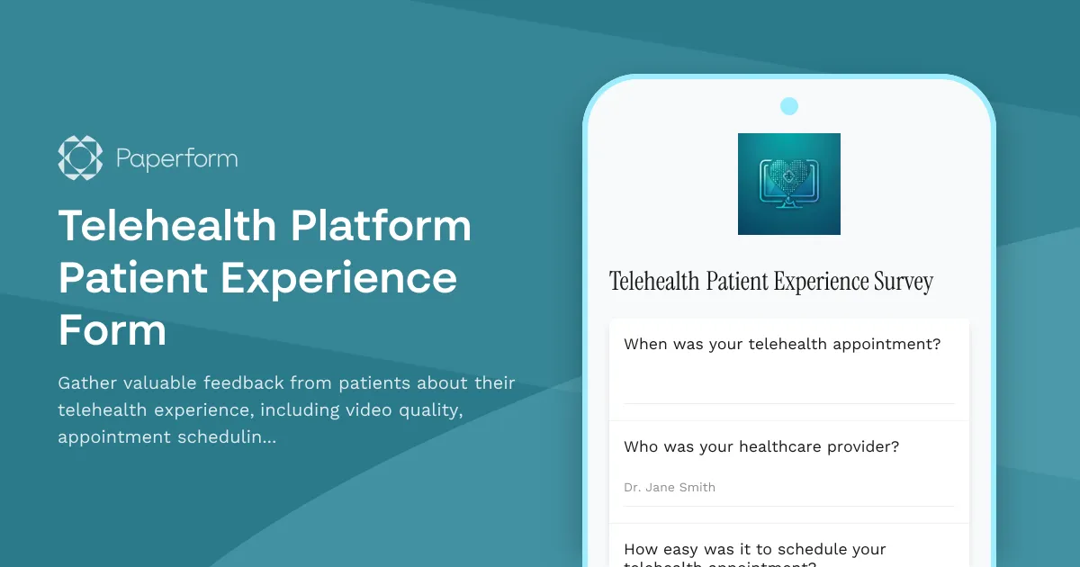 Telehealth Platform Patient Experience Form