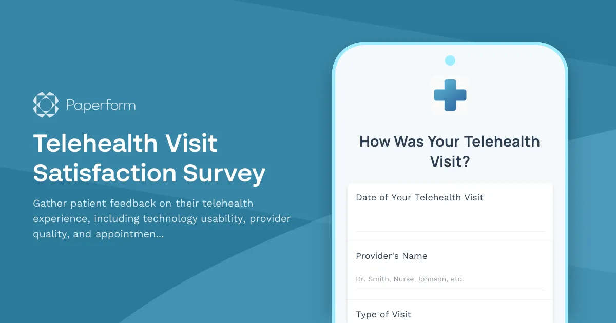Telehealth Visit Satisfaction Survey