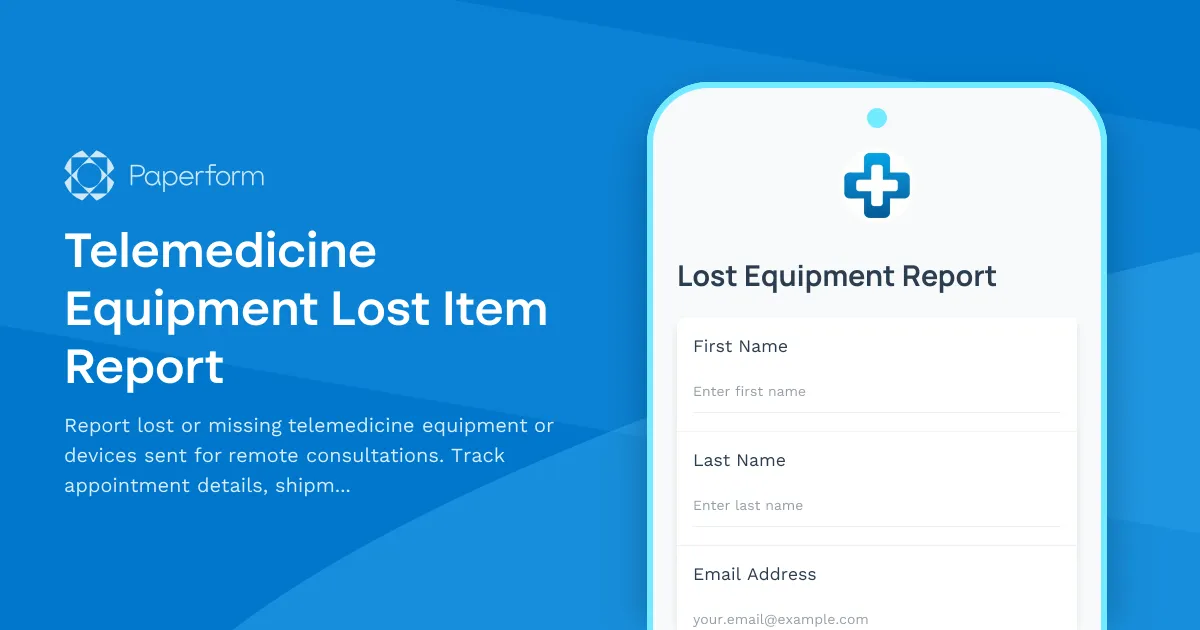 Telemedicine Equipment Lost Item Report