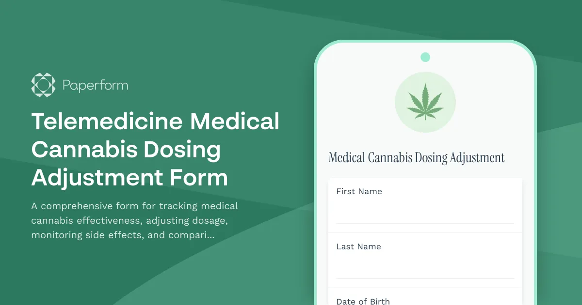 Telemedicine Medical Cannabis Dosing Adjustment Form