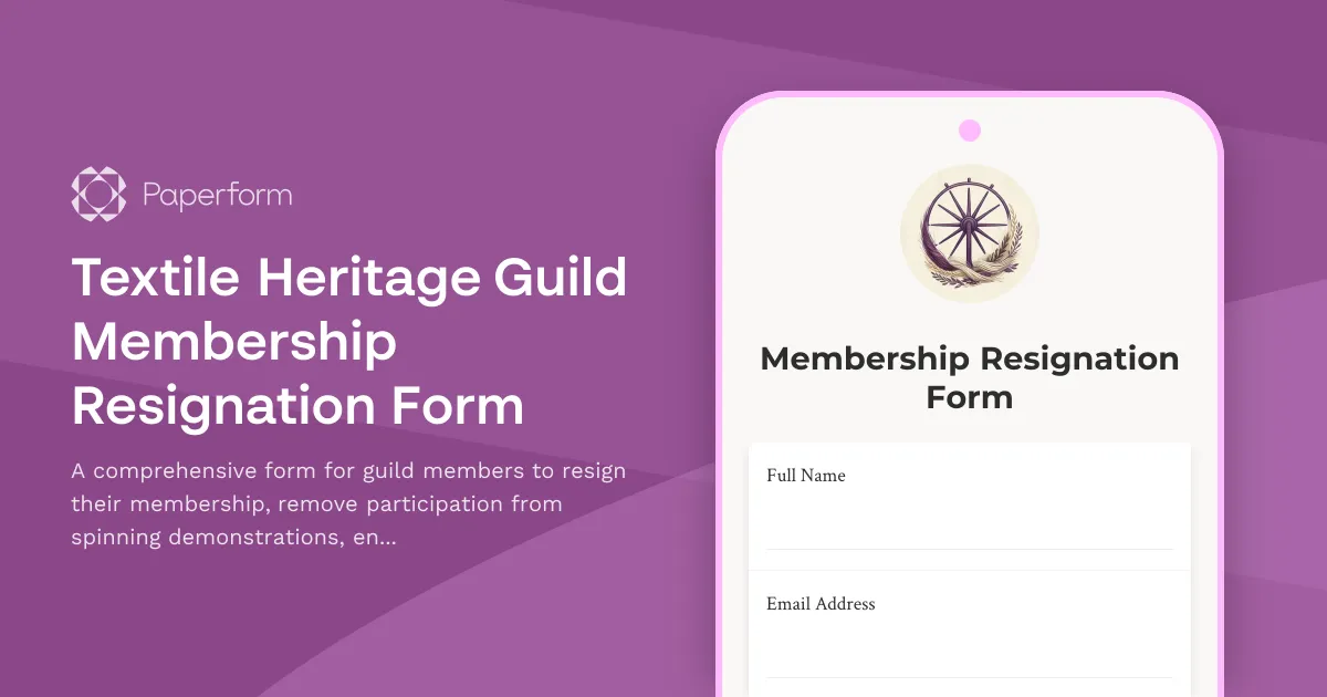 Textile Heritage Guild Membership Resignation Form