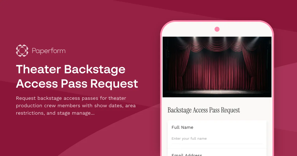 Theater Backstage Access Pass Request