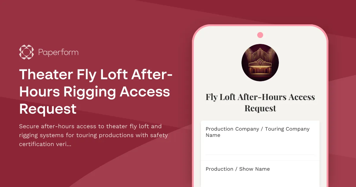 Theater Fly Loft After-Hours Rigging Access Request