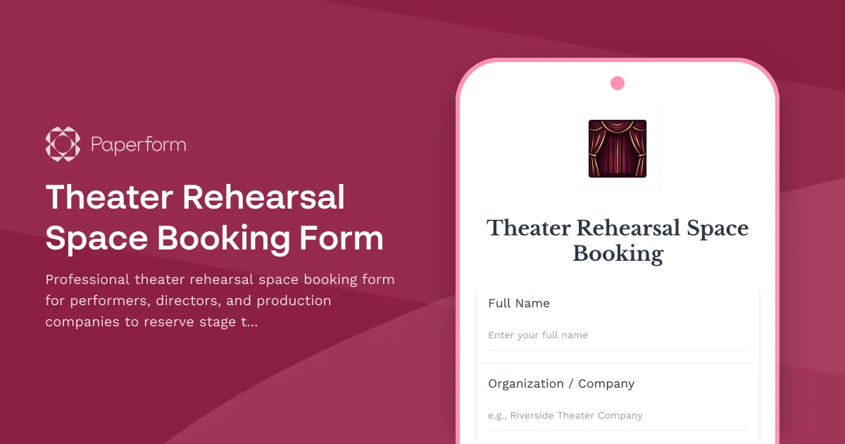 Theater Rehearsal Space Booking Form