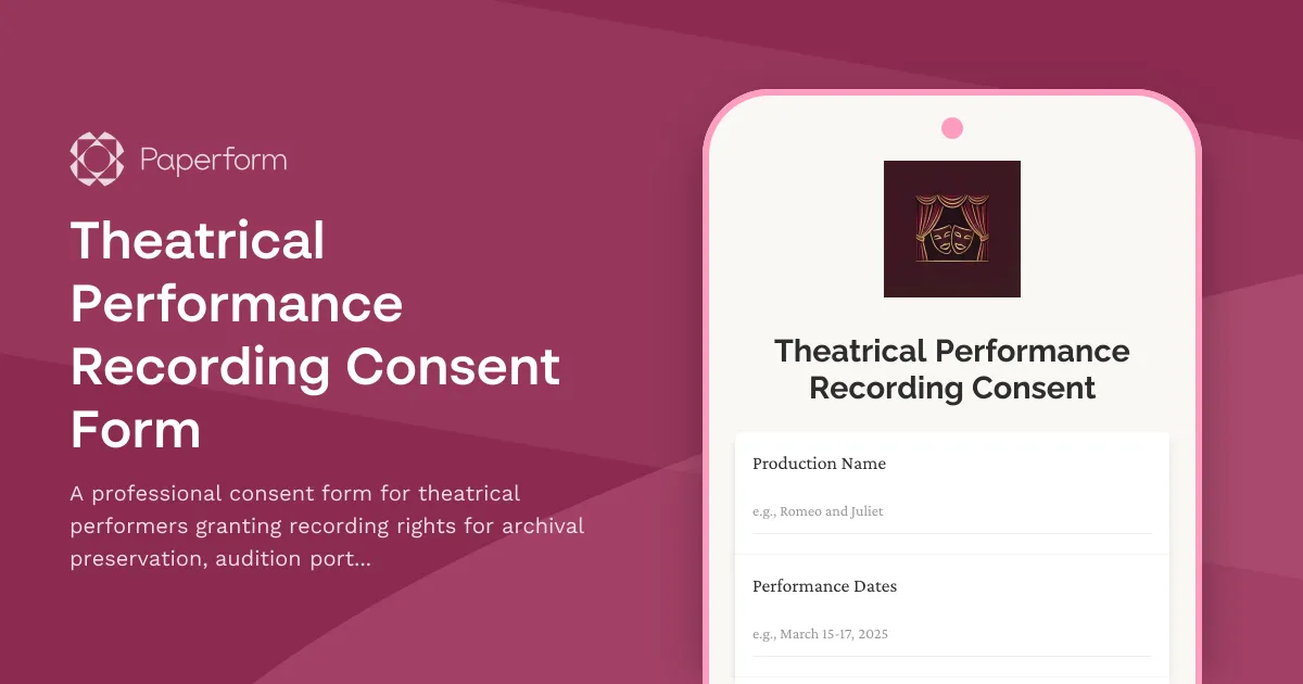 Theatrical Performance Recording Consent Form