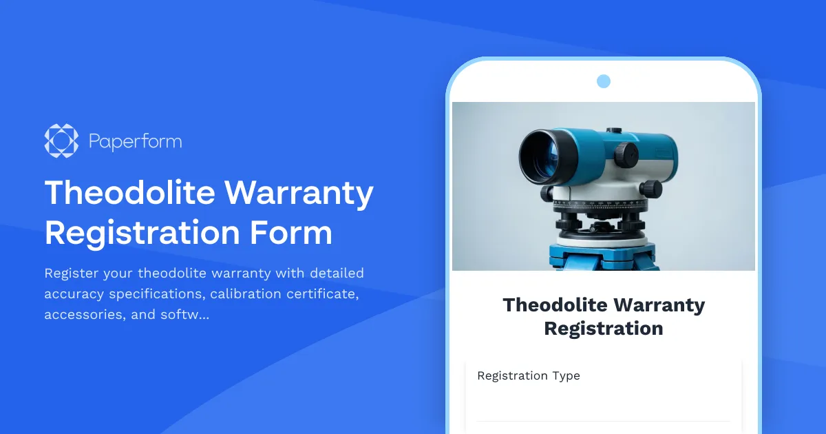 Theodolite Warranty Registration Form
