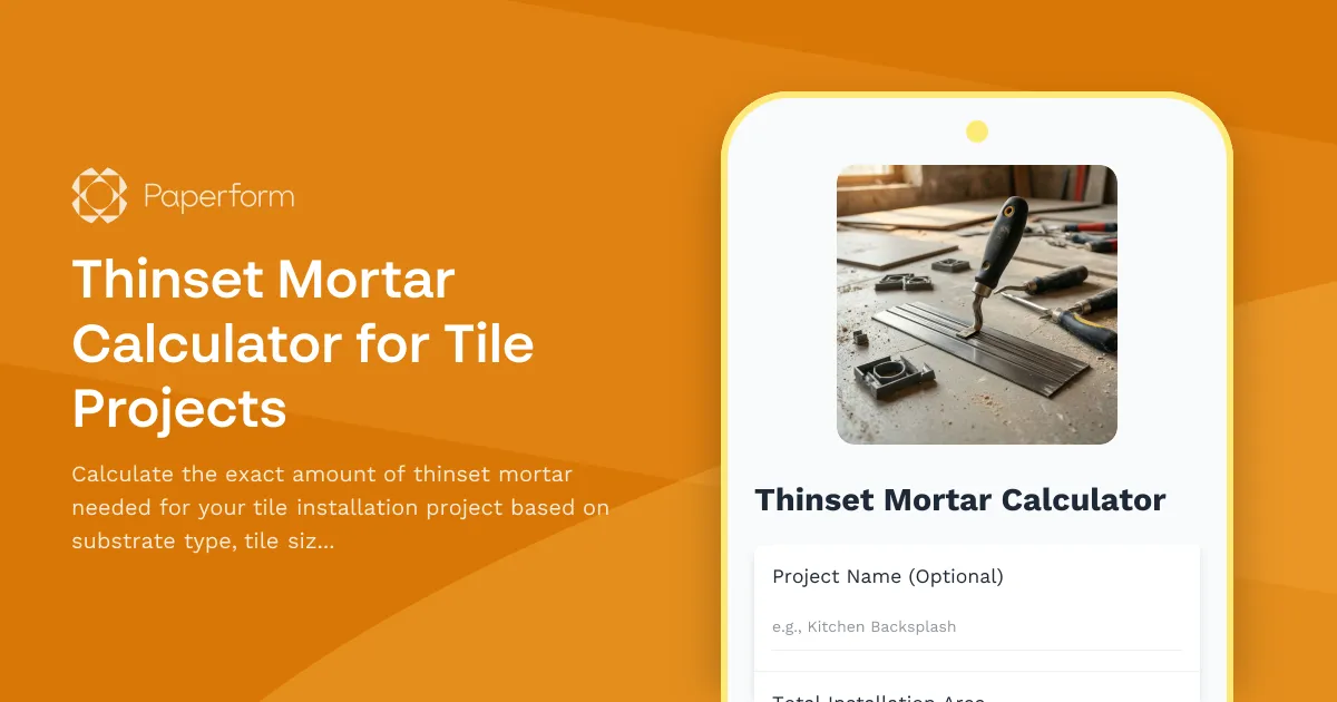 Thinset Mortar Calculator for Tile Projects