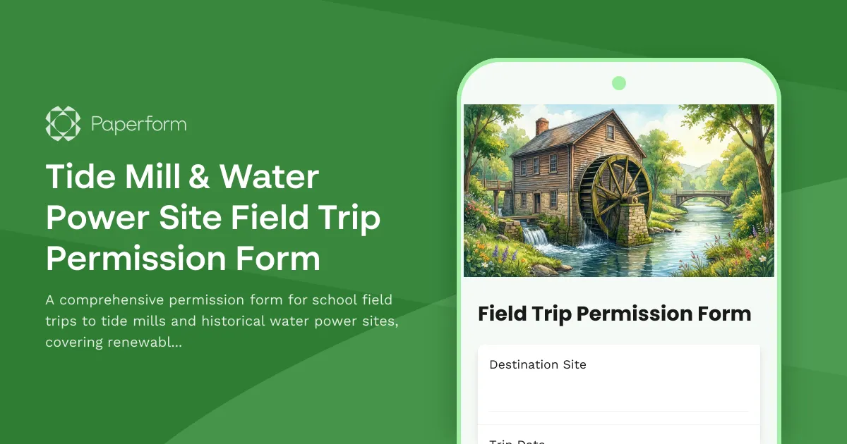 Tide Mill & Water Power Site Field Trip Permission Form