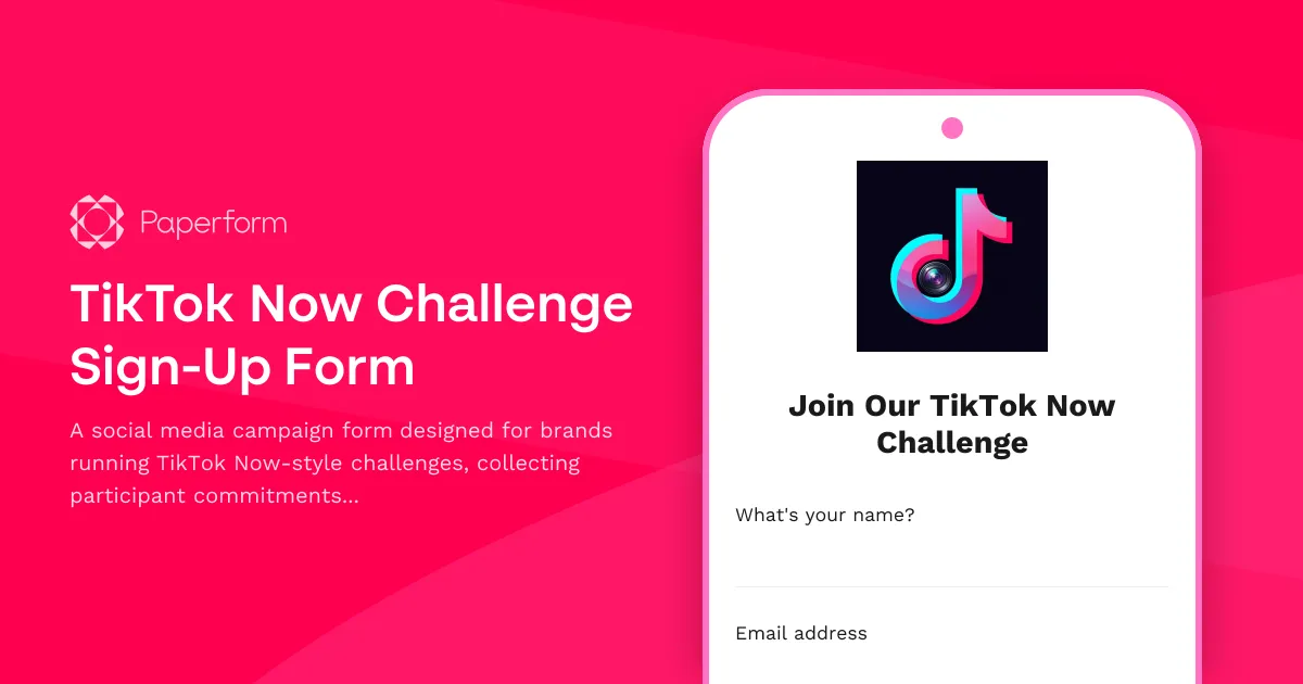 TikTok Now Challenge Sign-Up Form