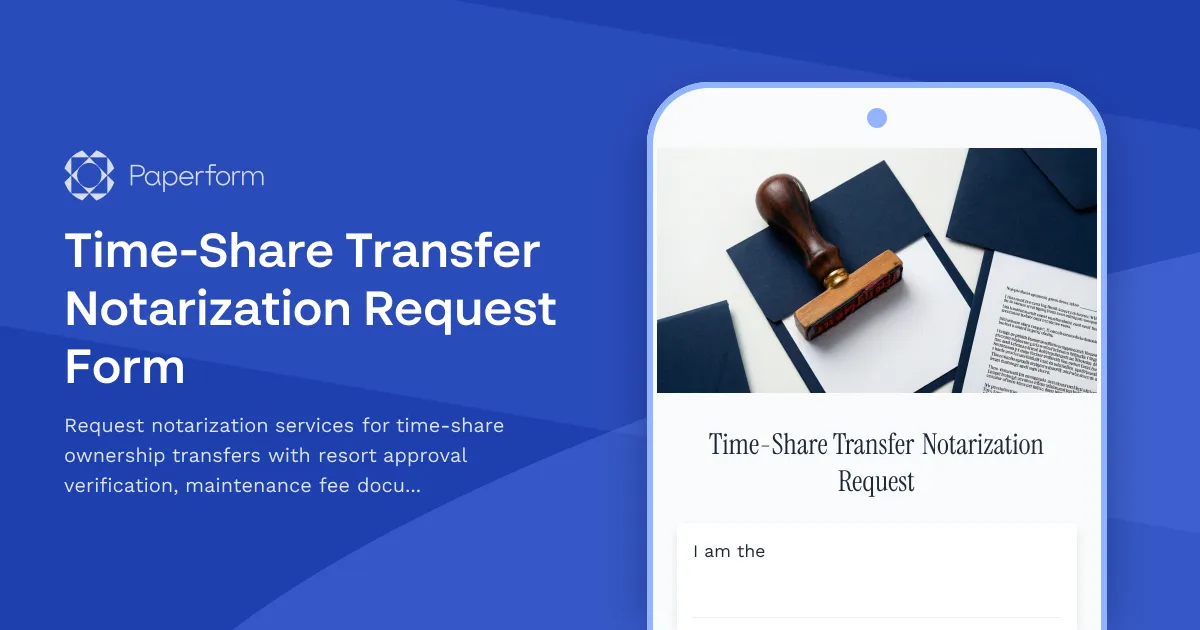 Time-Share Transfer Notarization Request Form