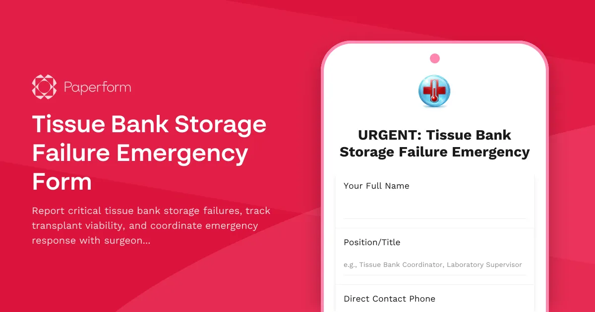 Tissue Bank Storage Failure Emergency Form