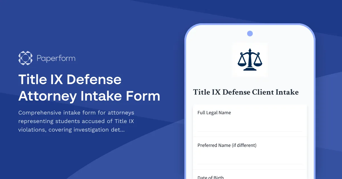 Title IX Defense Attorney Intake Form