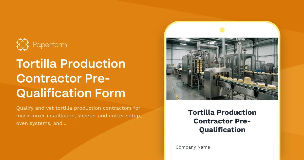 Tortilla Production Contractor Pre-Qualification Form