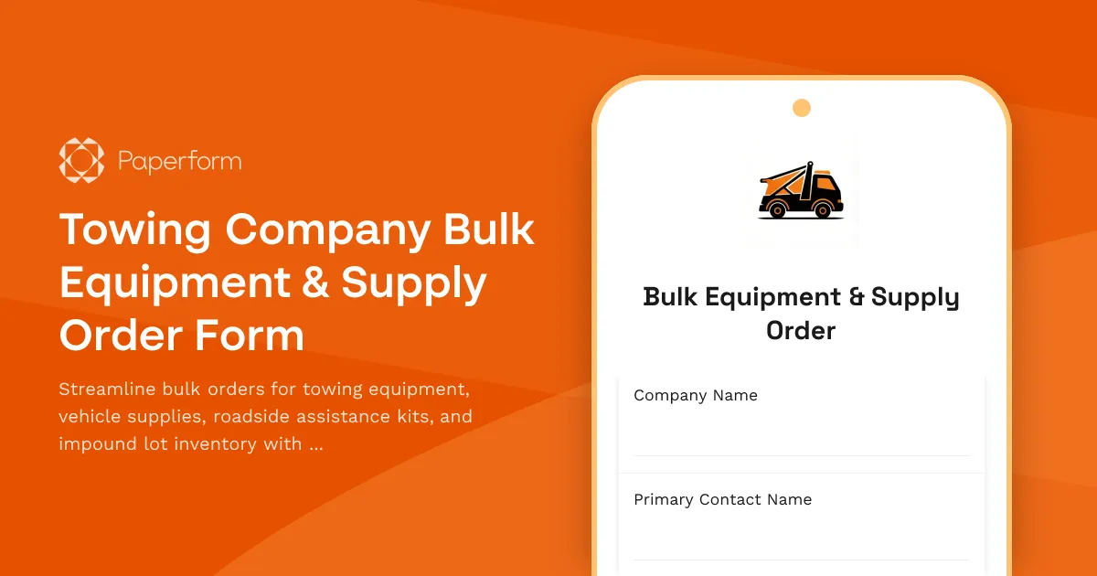 Towing Company Bulk Equipment & Supply Order Form