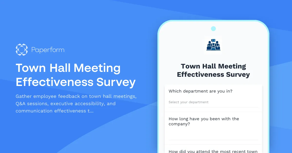 Town Hall Meeting Effectiveness Survey