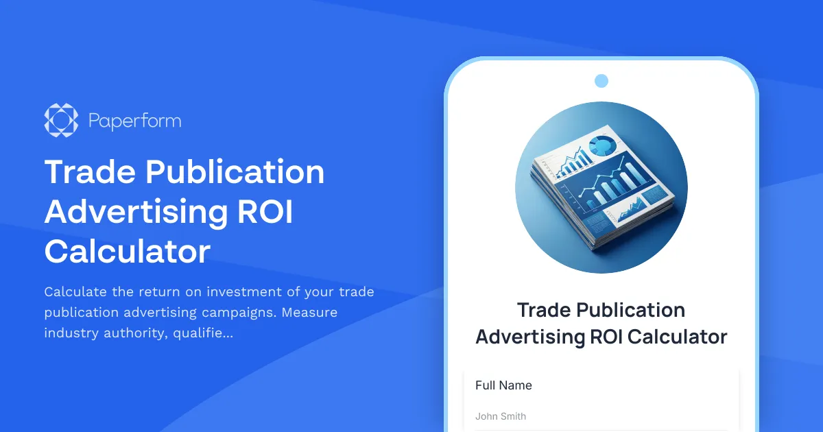 Trade Publication Advertising ROI Calculator
