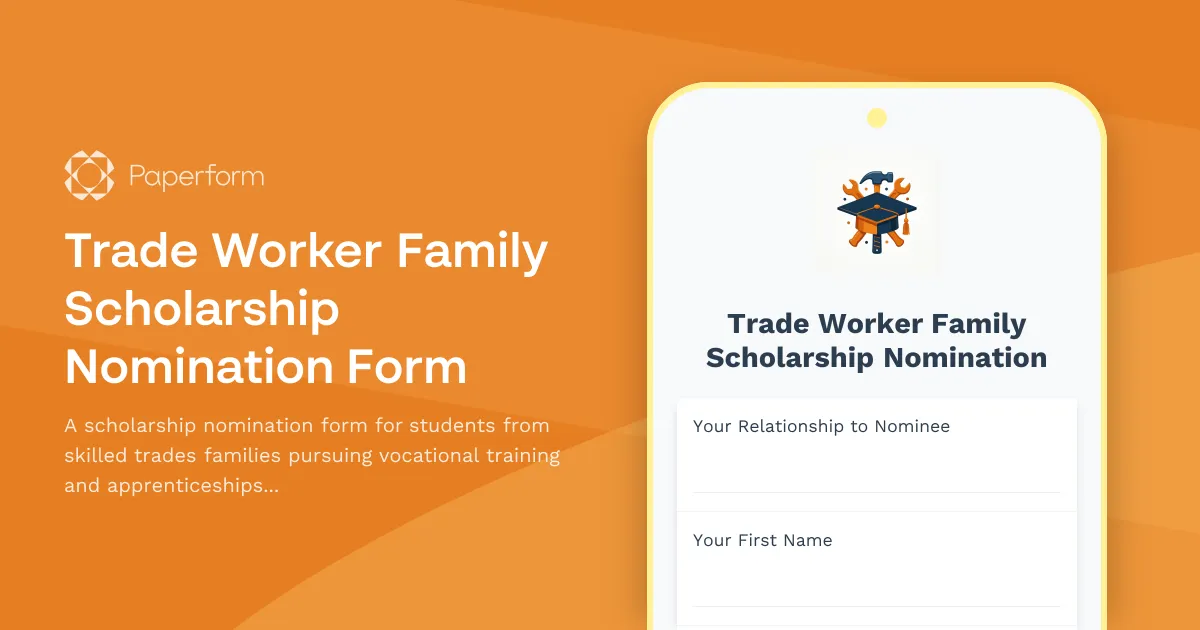 Trade Worker Family Scholarship Nomination Form