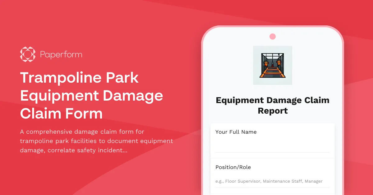 Trampoline Park Equipment Damage Claim Form