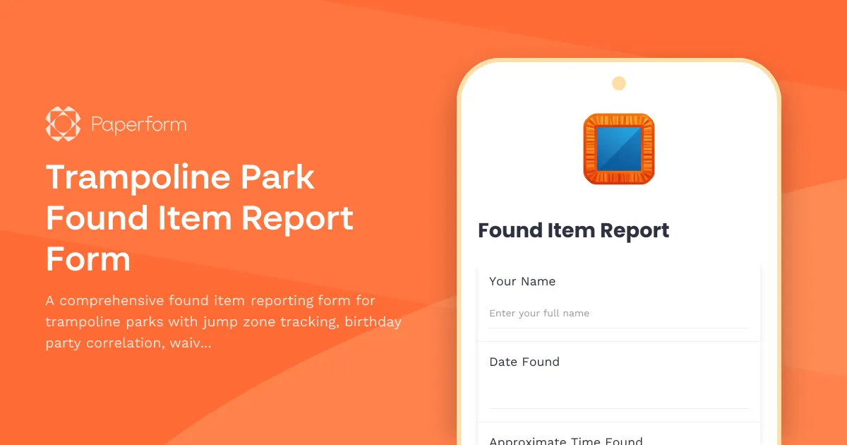 Trampoline Park Found Item Report Form