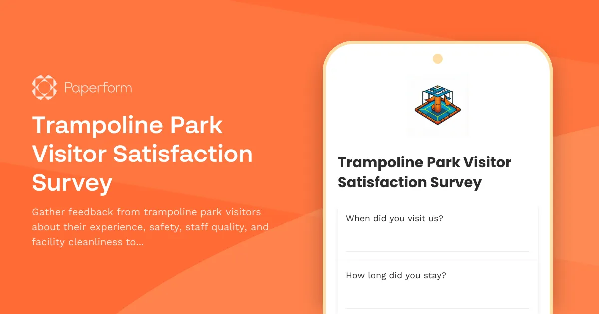 Trampoline Park Visitor Satisfaction Survey