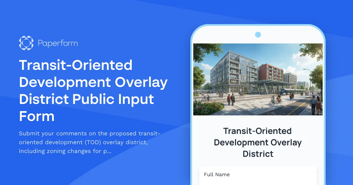 Transit-Oriented Development Overlay District Public Input Form