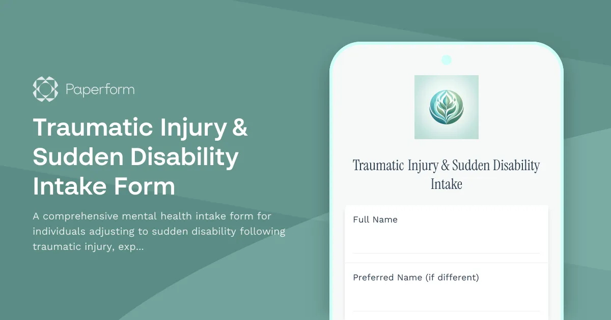 Traumatic Injury & Sudden Disability Intake Form