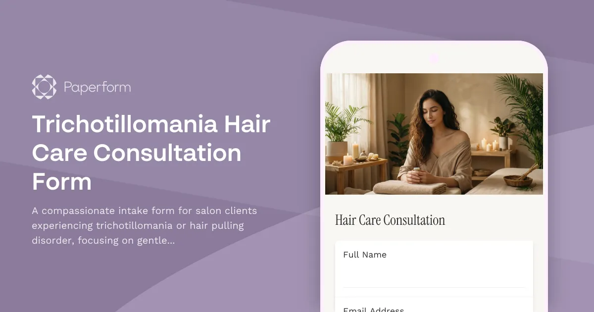 Trichotillomania Hair Care Consultation Form