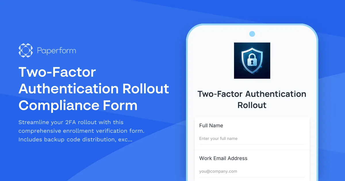 Two-Factor Authentication Rollout Compliance Form