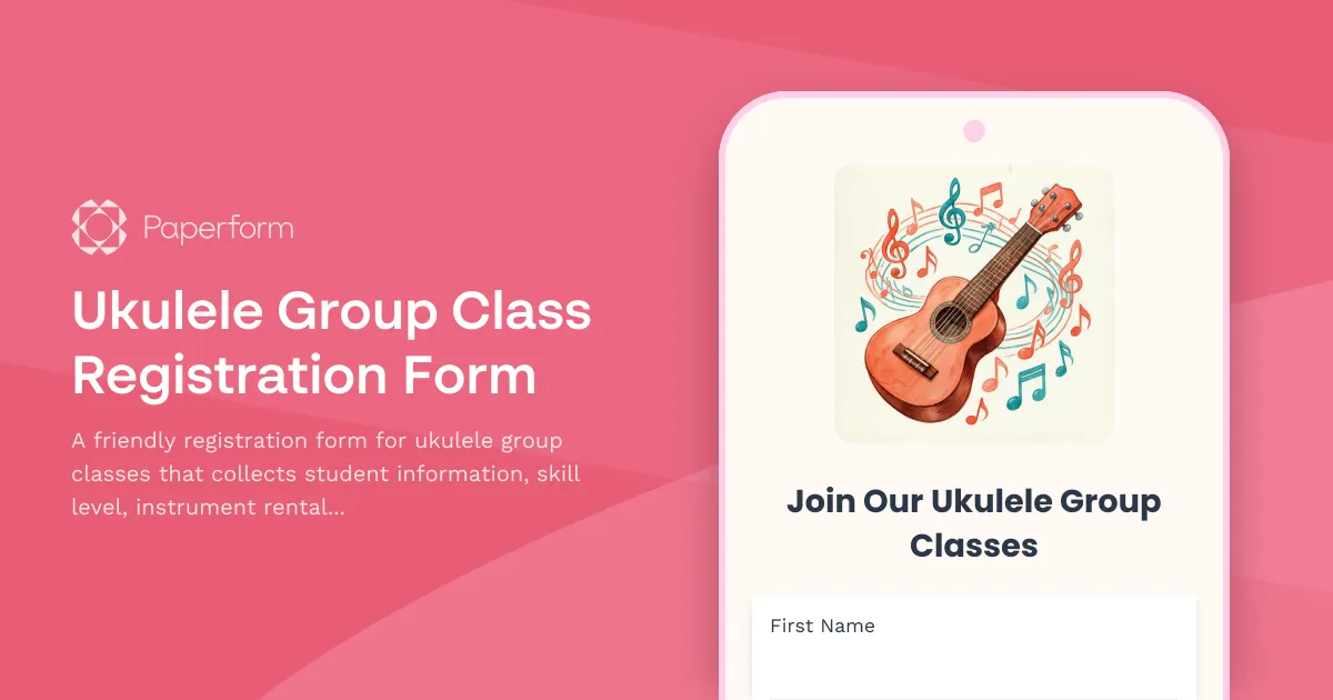 Ukulele Group Class Registration Form