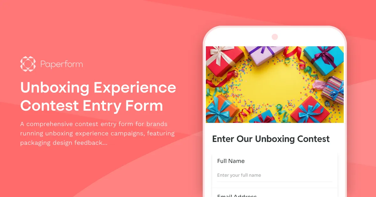Unboxing Experience Contest Entry Form