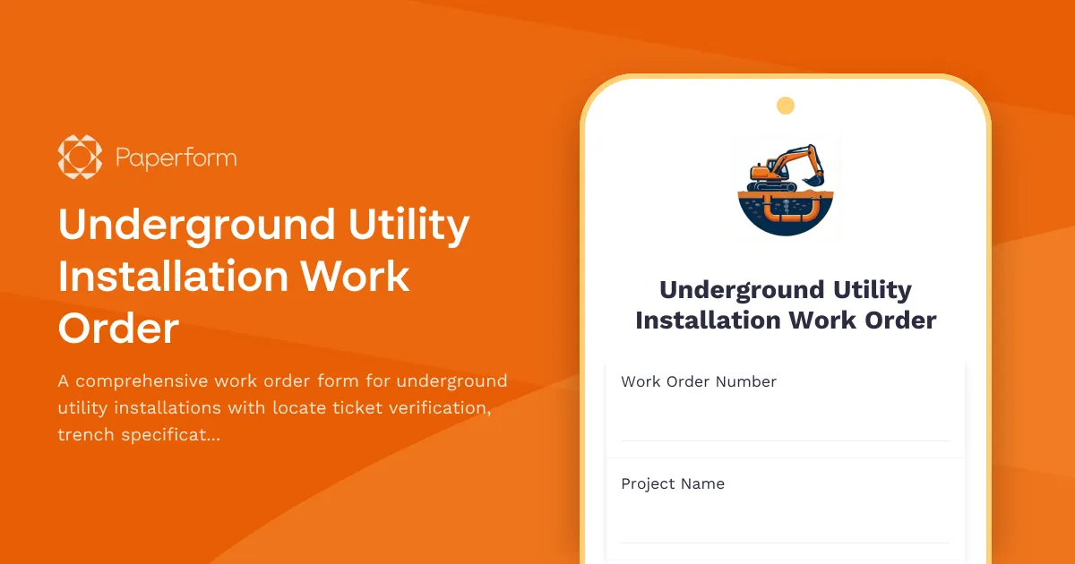 Underground Utility Installation Work Order