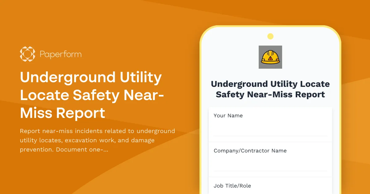 Underground Utility Locate Safety Near-Miss Report