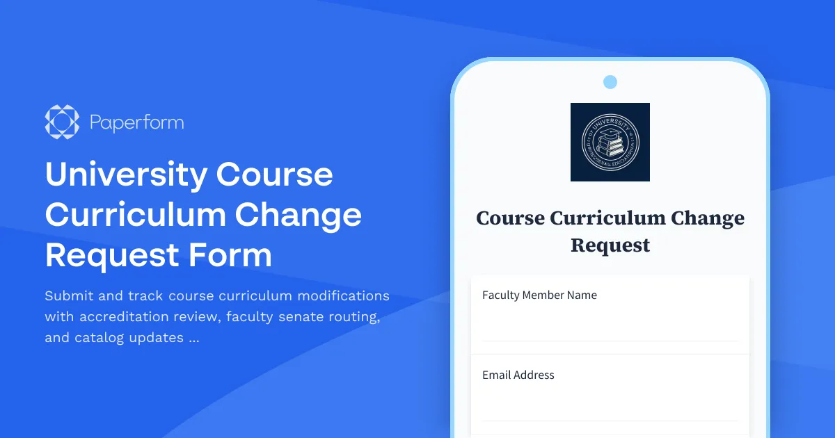 University Course Curriculum Change Request Form