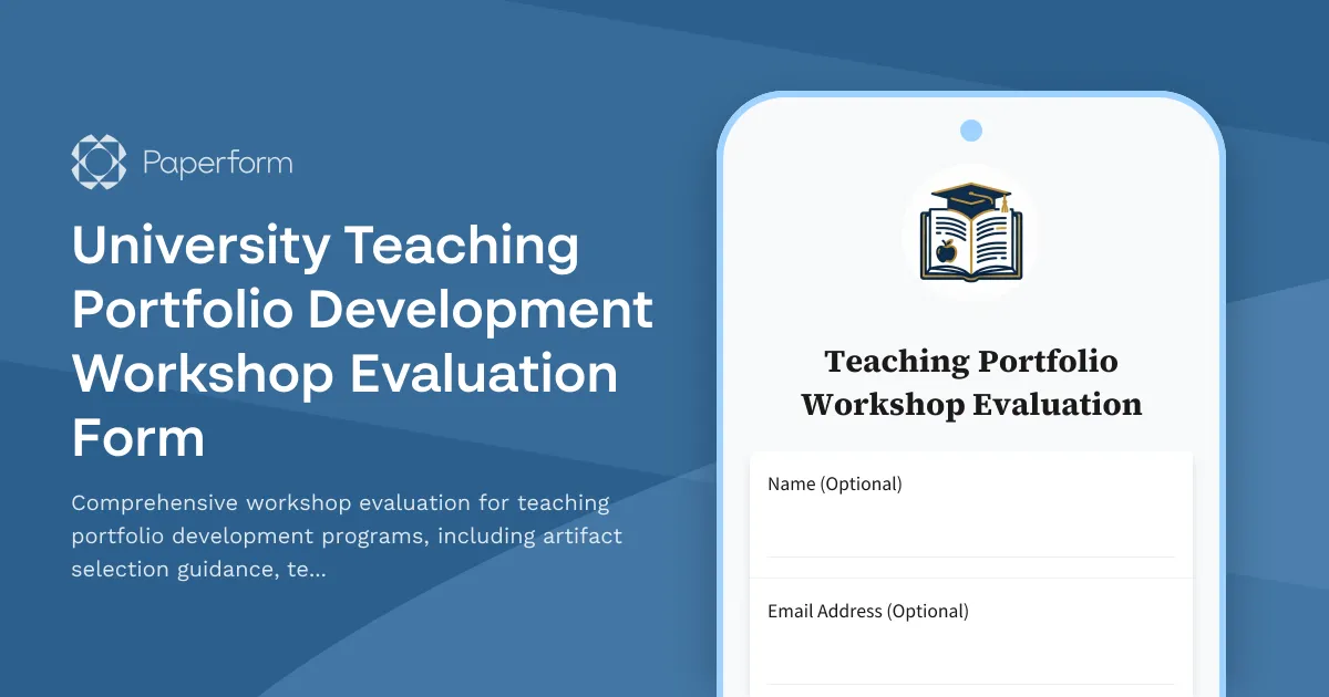 University Teaching Portfolio Development Workshop Evaluation Form