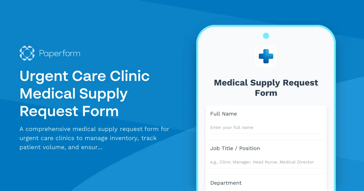 Urgent Care Clinic Medical Supply Request Form