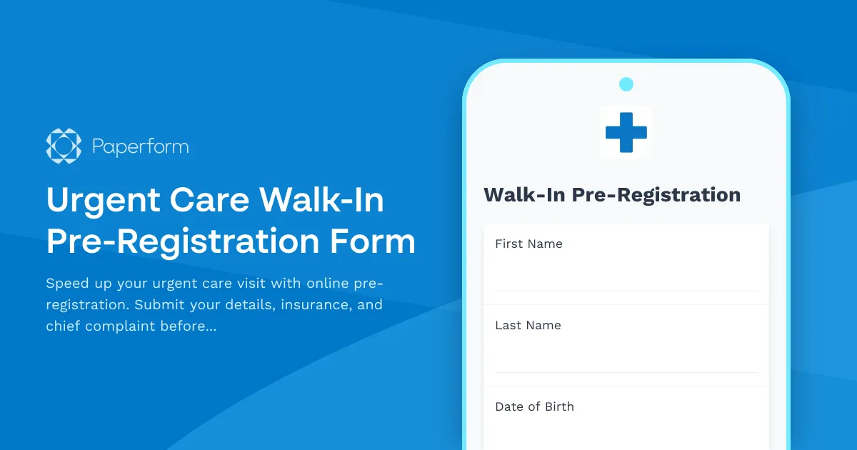 Urgent Care Walk-In Pre-Registration Form