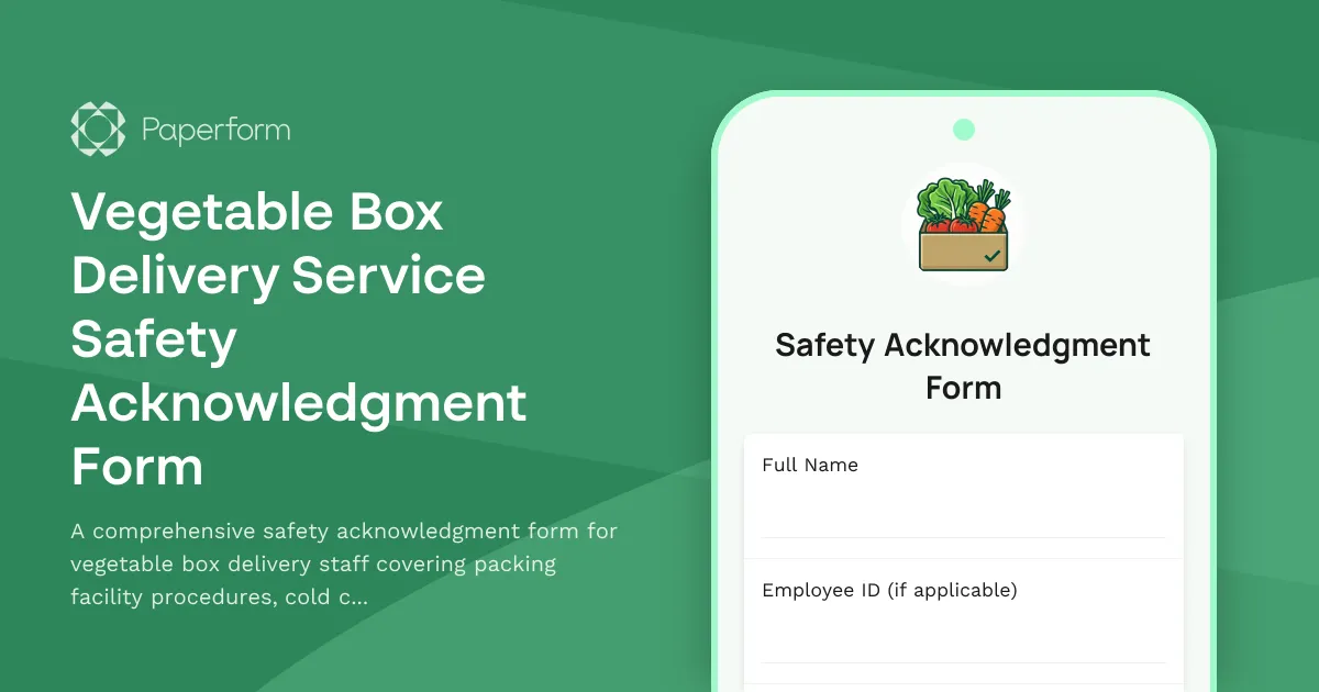 Vegetable Box Delivery Service Safety Acknowledgment Form