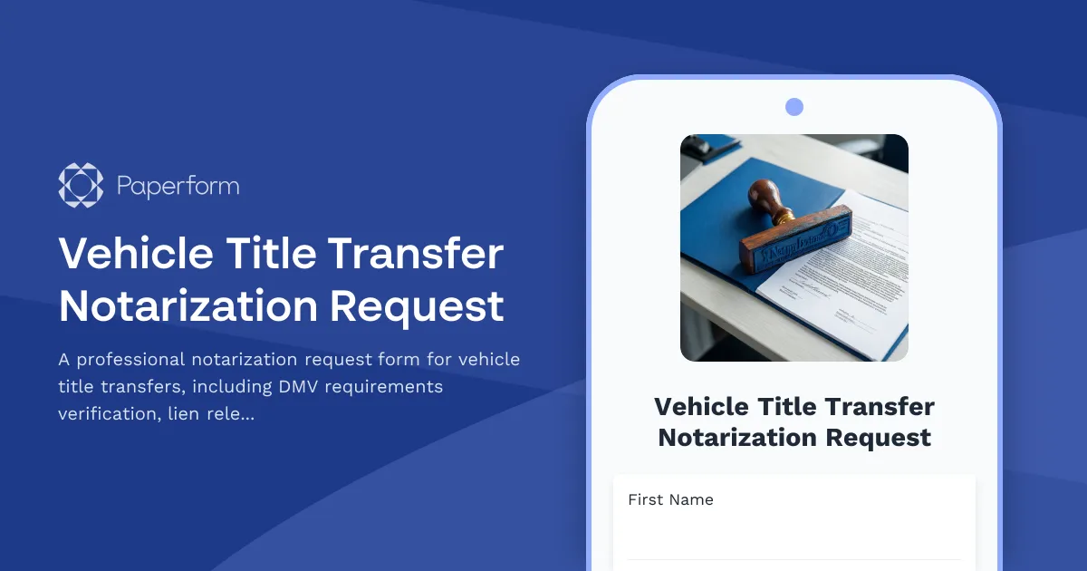 Vehicle Title Transfer Notarization Request