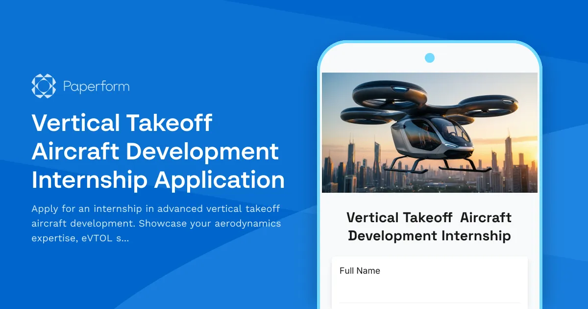 Vertical Takeoff Aircraft Development Internship Application