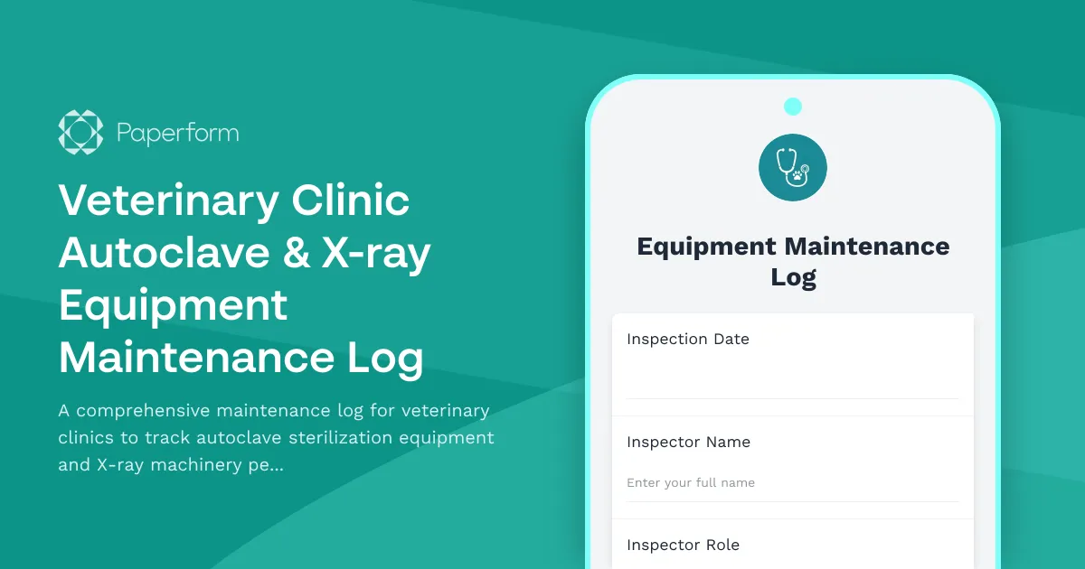 Veterinary Clinic Autoclave & X-ray Equipment Maintenance Log