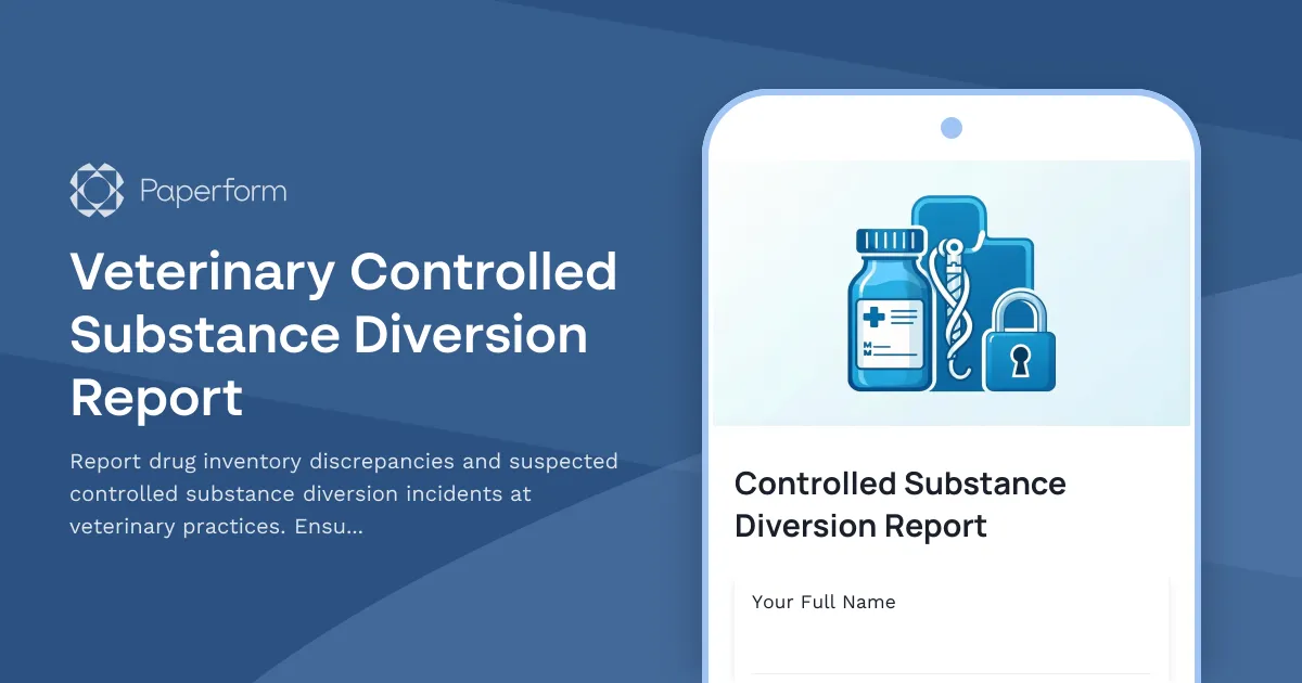 Veterinary Controlled Substance Diversion Report