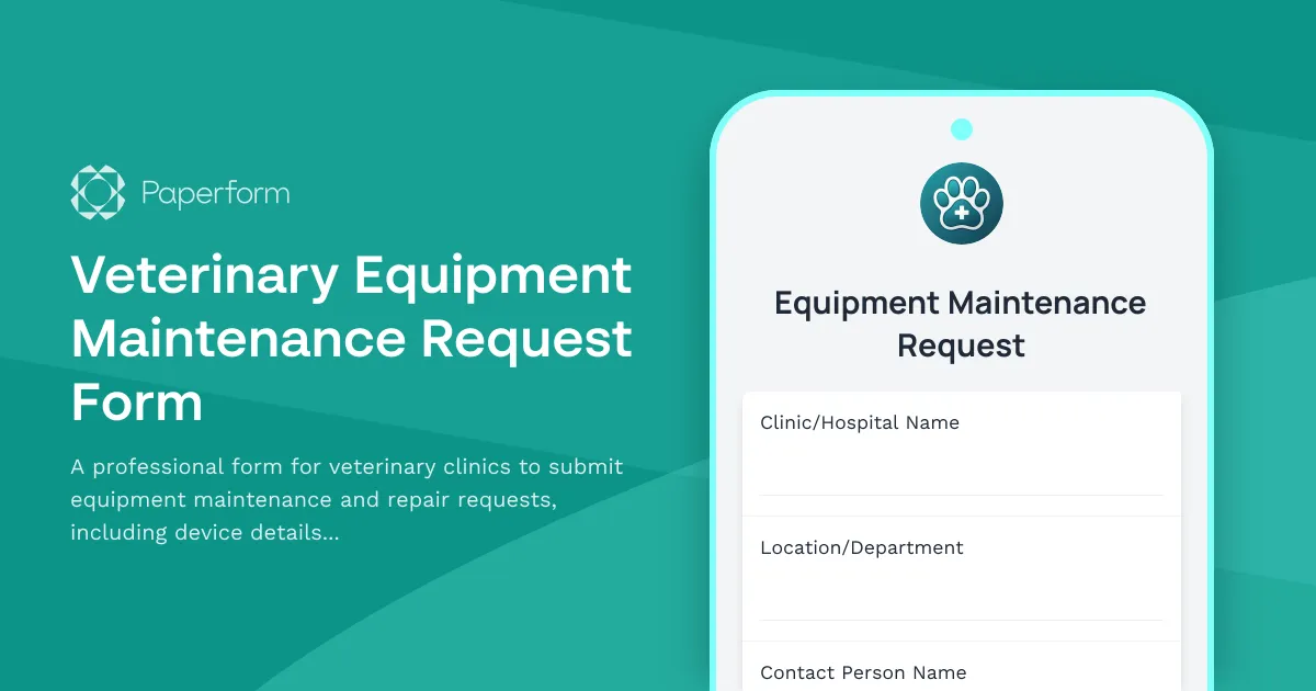 Veterinary Equipment Maintenance Request Form