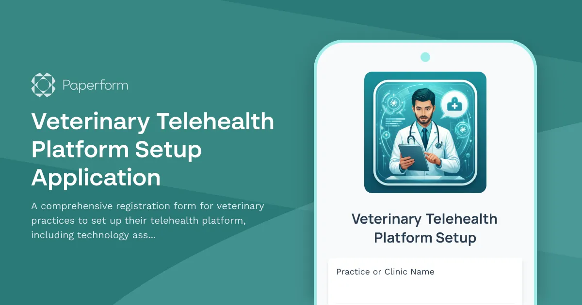 Veterinary Telehealth Platform Setup Application
