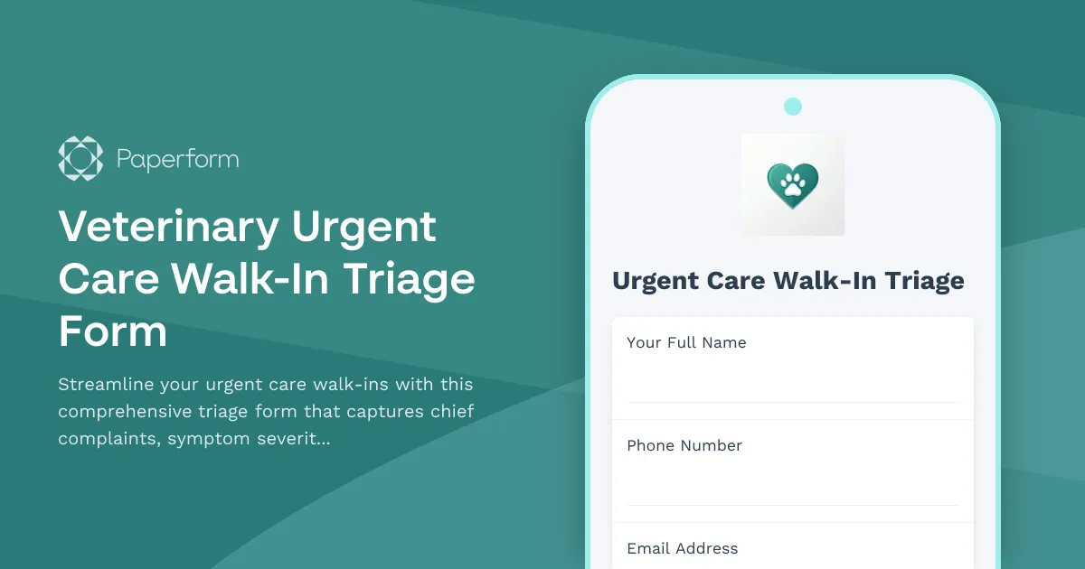 Veterinary Urgent Care Walk-In Triage Form