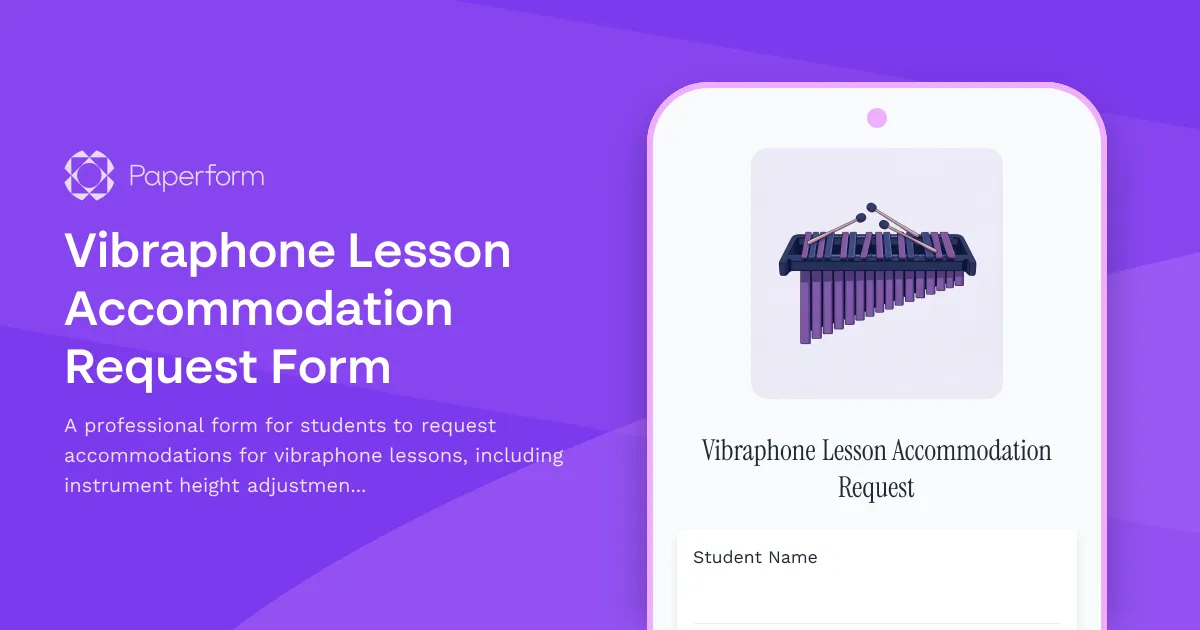 Vibraphone Lesson Accommodation Request Form