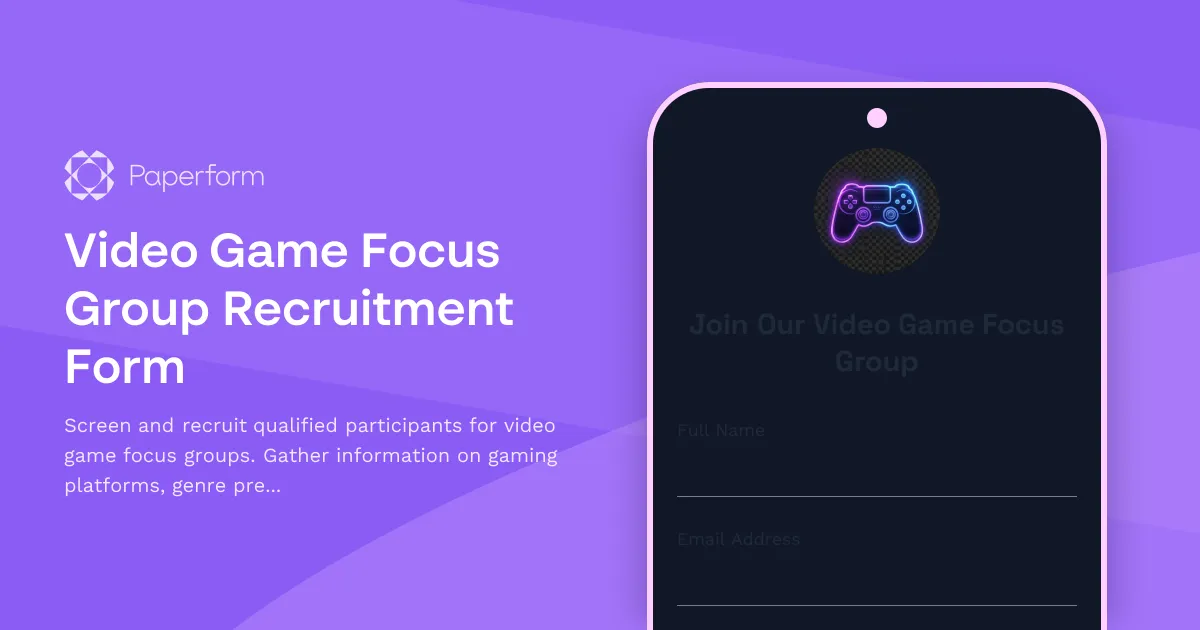 Video Game Focus Group Recruitment Form