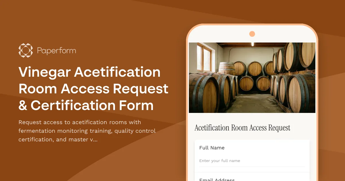 Vinegar Acetification Room Access Request & Certification Form
