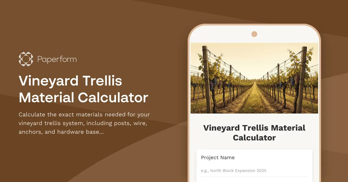 Vineyard Trellis Material Calculator