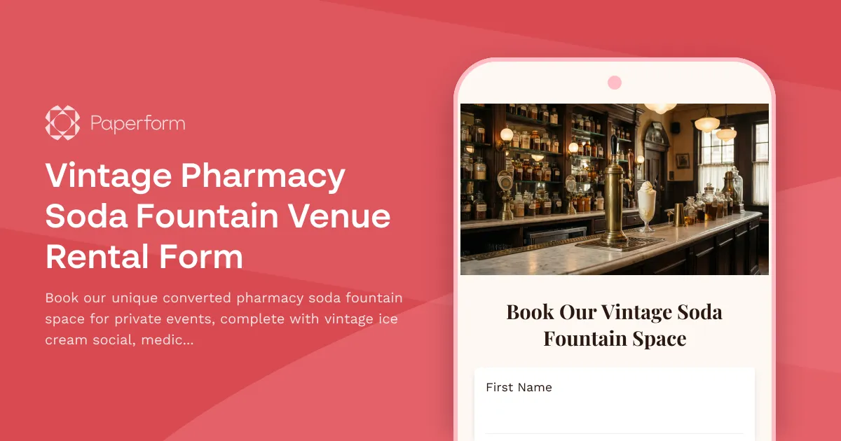 Vintage Pharmacy Soda Fountain Venue Rental Form